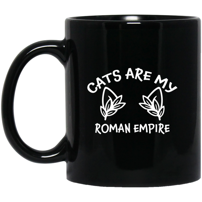Black mug with 'Cats are my Roman Empire' text and cat ears on a white background