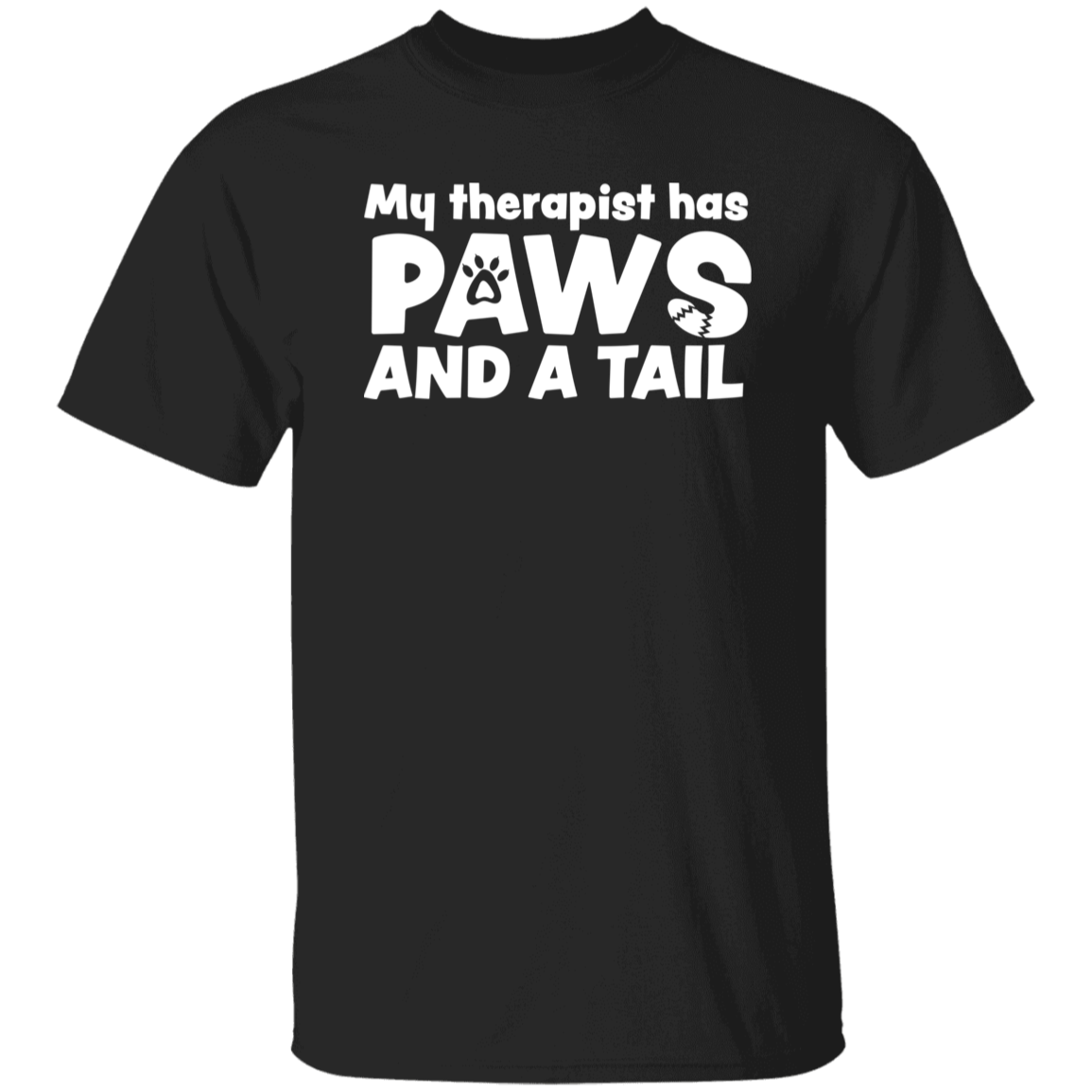 My Therapist Has Paws And A Tail T-shirt