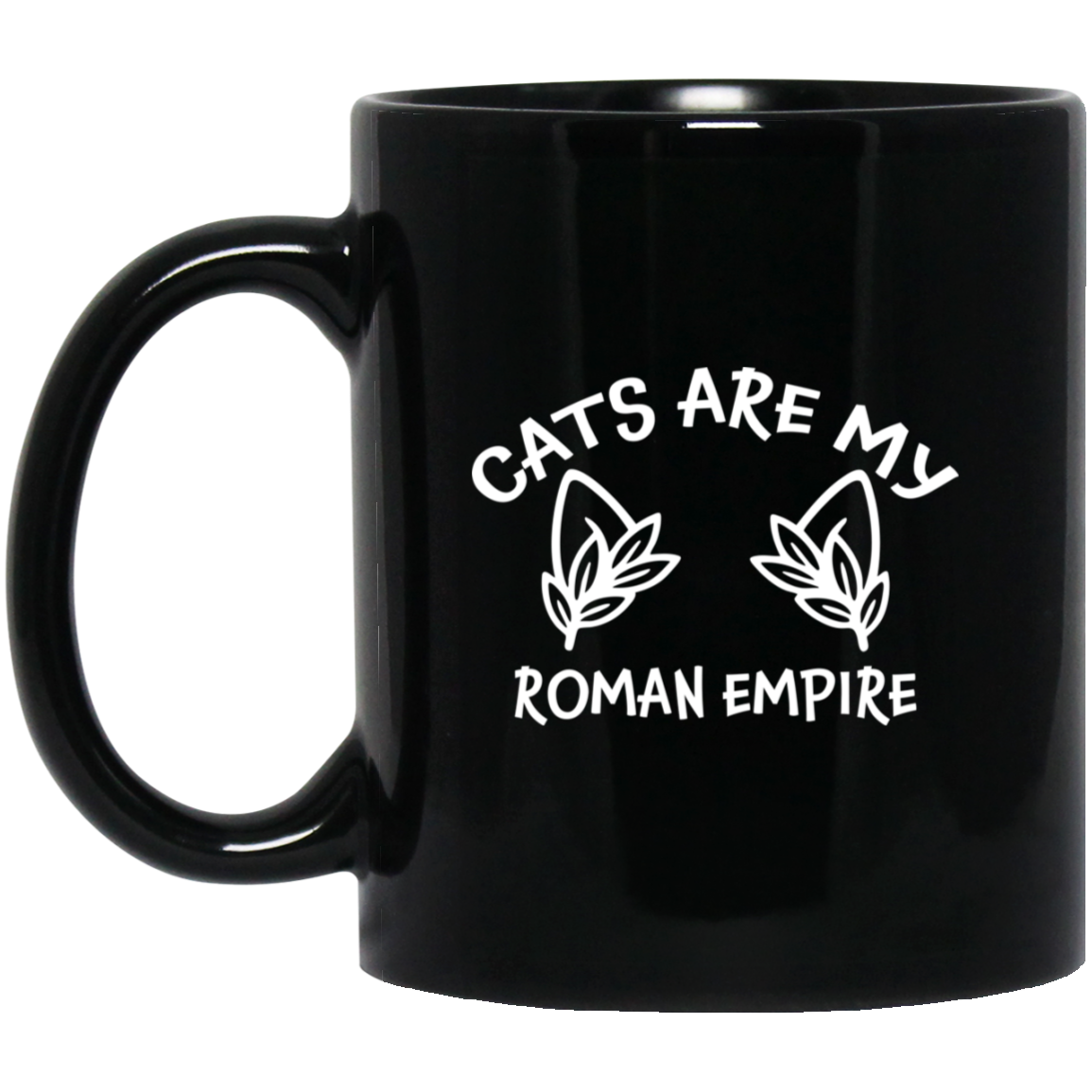 Black mug with 'Cats are my Roman Empire' text and cat ears on a white background