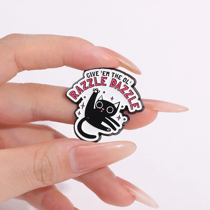 Give 'Em The Ol' Razzle Dazzle Cat Pin