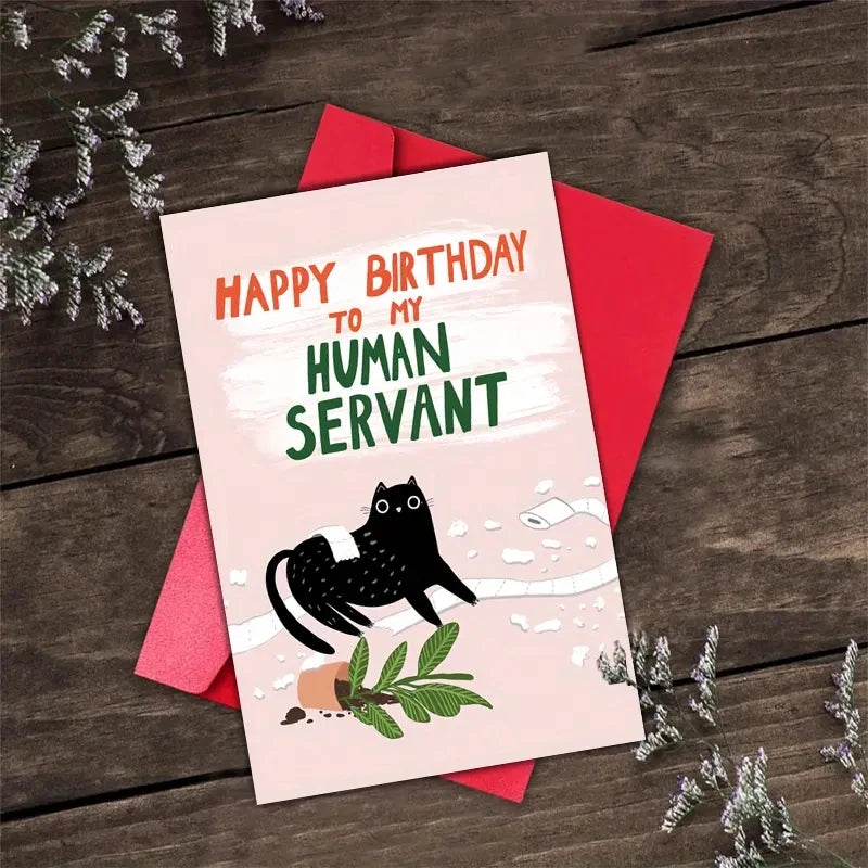 "Happy Birthday to My Human Servant" Cat Greeting Card